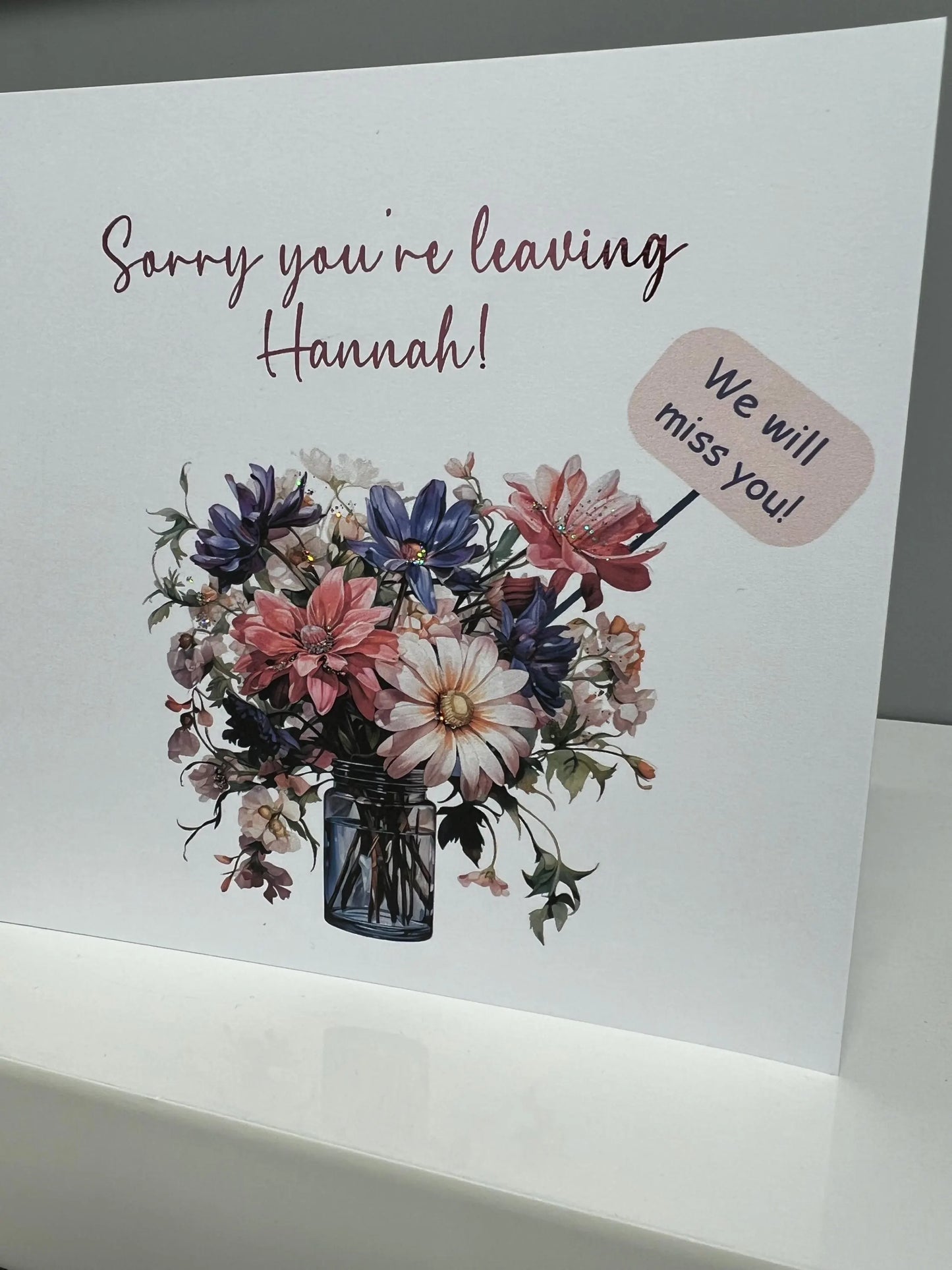 Sorry you are leaving card. Good luck card. Congratulations card. We will miss you card. All the best card. vase of flowers card foiled card